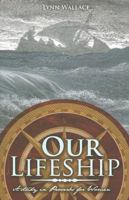 Our Lifeship: A Study in Proverbs for Women 1932307923 Book Cover