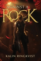 Against a Rock: An EVE Online Novel B0CVFZ63HS Book Cover