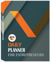 Daily Planner for Entrepreneurs: 1 Year Planner and Organizer, Daily Goals Tasks and Progress Tracker, Great Planner for Entrepreneurs 1471706516 Book Cover