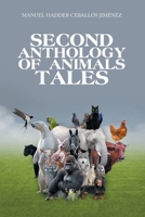 Second Anthology of Animals Tales 1506549152 Book Cover