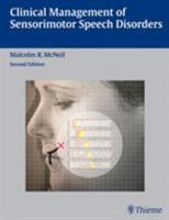 Clinical Management of Sensorimotor Speech Disorders 0865775273 Book Cover