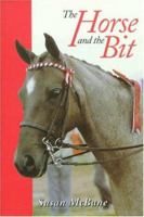 The Horse and the Bit 185223900X Book Cover