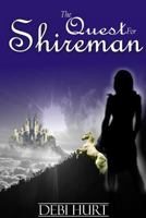 The Quest for Shireman 1502573253 Book Cover