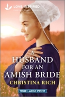 A Husband for an Amish Bride: An Uplifting Inspirational Romance 1335936890 Book Cover