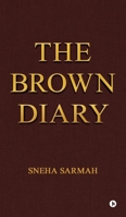 The Brown Diary B0DSC8K4CX Book Cover