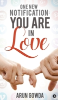 One New Notification: You Are in Love B0DB2CSPR1 Book Cover