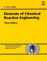 Elements of Chemical Reaction Engineering 0132635348 Book Cover