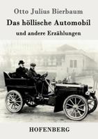 Das Hollische Automobil: Und Andere Erzahlungen 153031187X Book Cover