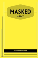 Masked B094VR4P45 Book Cover