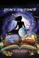 Peace on Draco 0692630376 Book Cover