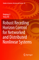 Robust Receding Horizon Control for Networked and Distributed Nonlinear Systems 3319482890 Book Cover