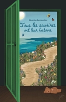 Tous les sourires ont leur histoire (French Edition) B0FL1VWQ2S Book Cover