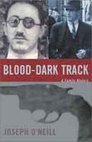 Blood-Dark Track: A Family History 1862072884 Book Cover