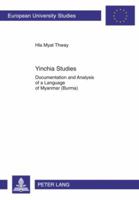 Yinchia Studies: Documentation and Analysis of a Language of Myanmar (Burma) 3631584989 Book Cover