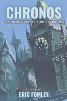 Chronos: An Anthology of Time Drabbles 1719854203 Book Cover