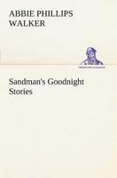Sandman's Goodnight Stories 1518852912 Book Cover