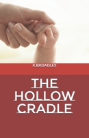 The Hollow Cradle B0GGQWN176 Book Cover