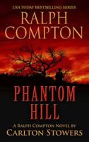 Ralph Compton: Phantom Hill 1410492893 Book Cover