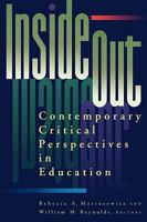 Inside/Out: Contemporary Critical Perspectives in Education 0805880046 Book Cover