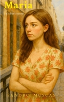 Maria: a short story 1326219634 Book Cover