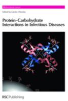 Protein-Carbohydrate Interactions in Infectious Diseases (Biomolecular Sciences Series) 0854048022 Book Cover