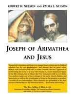 Joseph of Arimathea and Jesus 1514226596 Book Cover