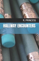 HALLWAY ENCOUNTERS B0G56W9V5V Book Cover