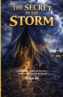 The Willow Creek Mysteries (Book #2): The Secret in the Storm 1972454269 Book Cover