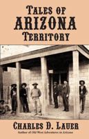 Tales of Arizona Territory 0914846477 Book Cover