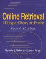 Online Retrieval: A Dialogue of Theory and Practice 1563086573 Book Cover