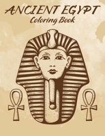 Ancient Egypt Coloring Book: Egyptian Coloring Book of various designs filled with stress relieving patterns. (Coloring Books For Adults & KIds) .Vol-2 B08M8CRRQ3 Book Cover