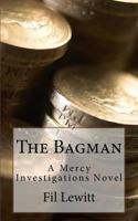 The Bagman: A Mercy Investigations Novel 1985291754 Book Cover