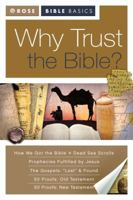 Rose Bible Basics: Why Trust the Bible? (Rose Bible Basics) 1596362014 Book Cover