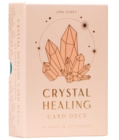 Crystal Healing Card Deck 1647227992 Book Cover