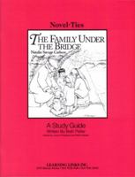 The Family Under the Bridge: Novel-Ties Study Guides 1569822867 Book Cover