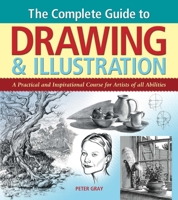 The Complete Guide to Drawing & Illustration 1785991647 Book Cover