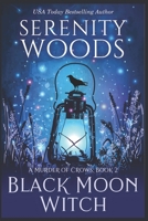 Black Moon Witch B0BCDBH7P3 Book Cover