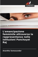 L'emancipazione femminile attraverso la rappresentanza nelle istituzioni Panchayat Raj (Italian Edition) 6208408547 Book Cover