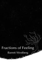 Fractions of Feeling 1773027050 Book Cover