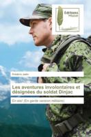 Les aventures involontaires et désignées du soldat Dinjac 6202297069 Book Cover