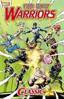 New Warriors Classic Vol. 2 0785142630 Book Cover
