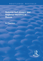 National Self-Images and Regional Identities in Russia 1138733210 Book Cover