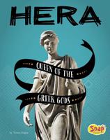 Hera: Queen of the Greek Gods 1543554539 Book Cover