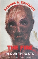 The Fire in Our Throats B0CR9YYKST Book Cover