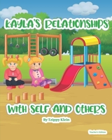 Kayla's Relationship with Self and Others: Teacher's Edition B0BBY4CFBV Book Cover