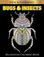 BUGS & INSECTS Relaxation Coloring Book B08WJW8RKW Book Cover