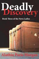 Deadly Discovery 1721852026 Book Cover