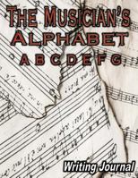 The Musician's Alphabet 1727569636 Book Cover