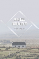 From Fall Unto Forever 1521558922 Book Cover