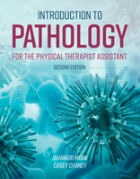 Introduction to Pathology for the Physical Therapist Assistant 1449630588 Book Cover